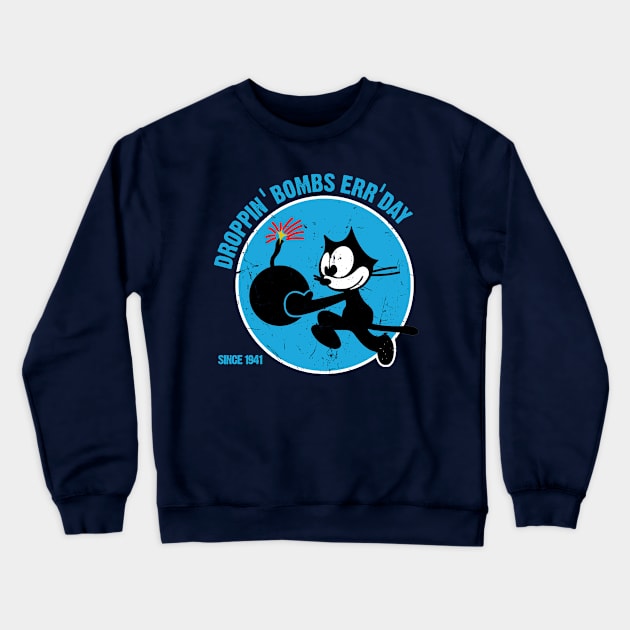 Dropping' Bombs Err'day Crewneck Sweatshirt by PopCultureShirts